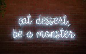 manger un dessert sucre fait de toi un monstre